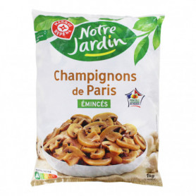 CHAMPIGNON EMINCE NOTRE JARDIN 1KG
