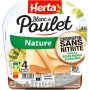 HERTA Blanc Poulet Nature conservation sans nitrite x4 -140g